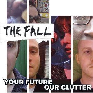 The Fall - Your Future Our Clutter  CD